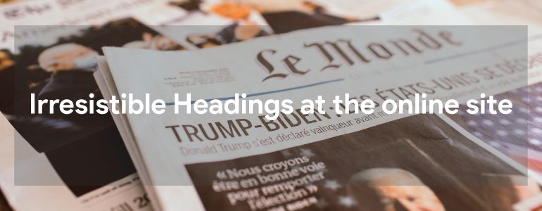 Irresistible-Headings-at-the-online-site - 5-compressed